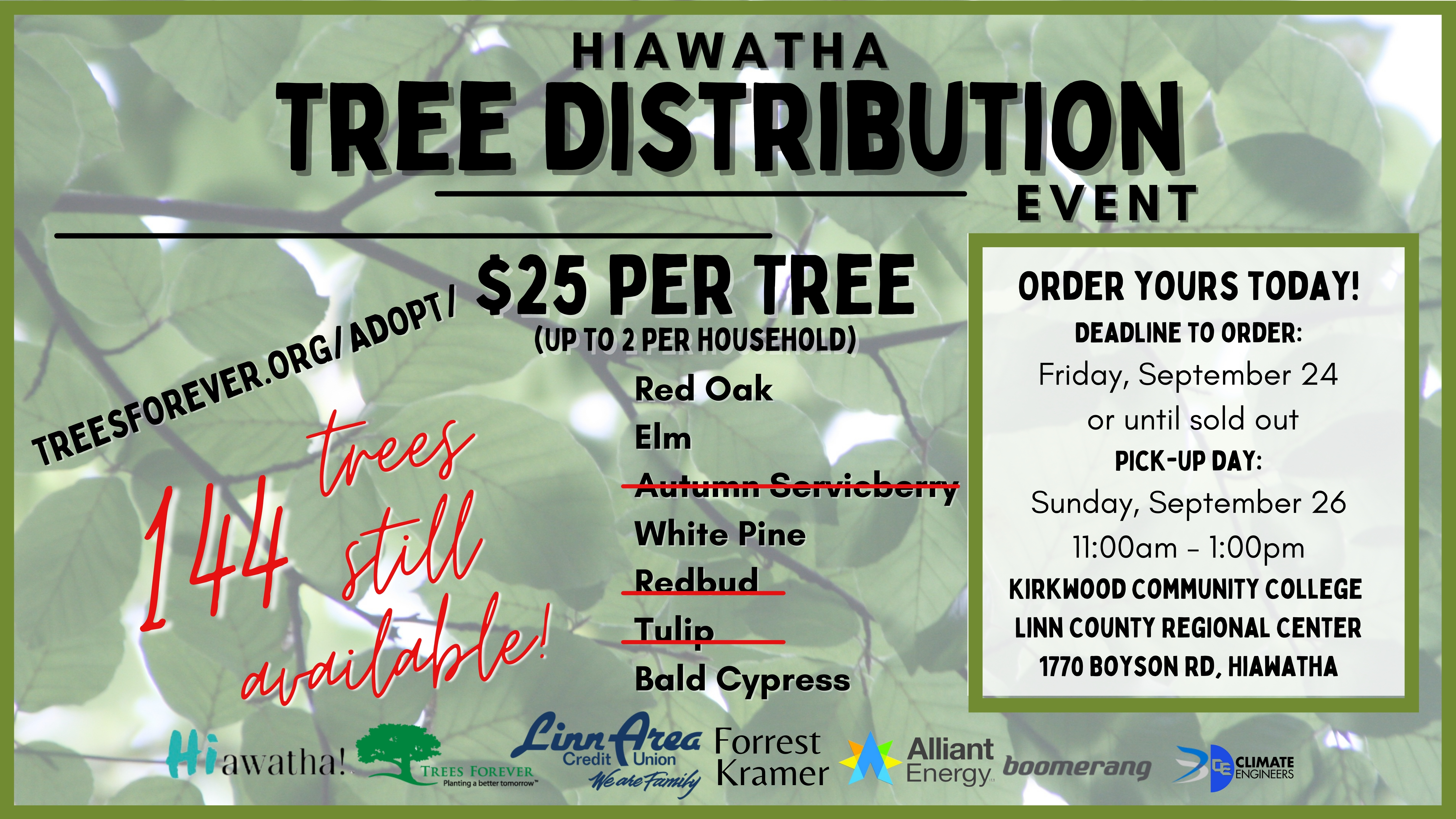 144 Trees Available for Purchase! Reserve Yours Today and Pickup on Sunday, September 26!